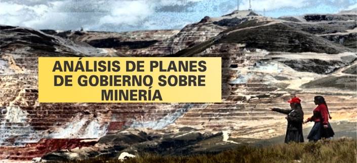 Análisis de Planes sobre Minería de Perú Libre y Fuerza Popular