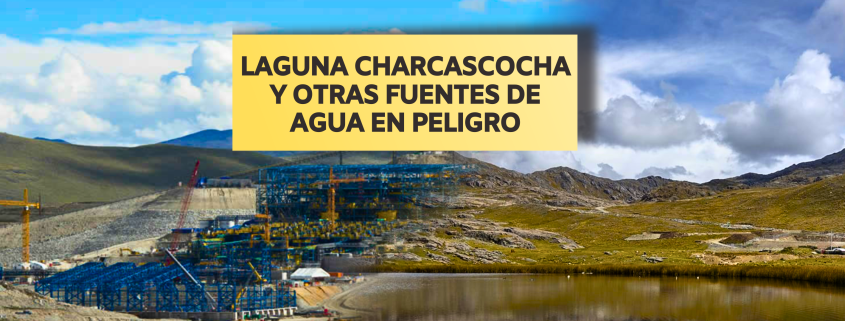 Laguna Charcascocha y otras fuentes de agua en peligro
